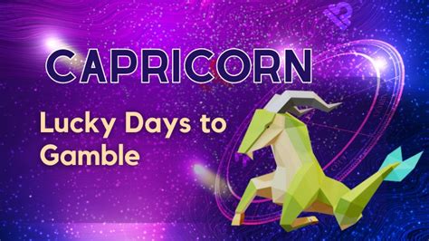 capricorn lucky days to gamble|capricorn gambling luck today.
